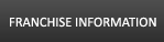 Franchise Information